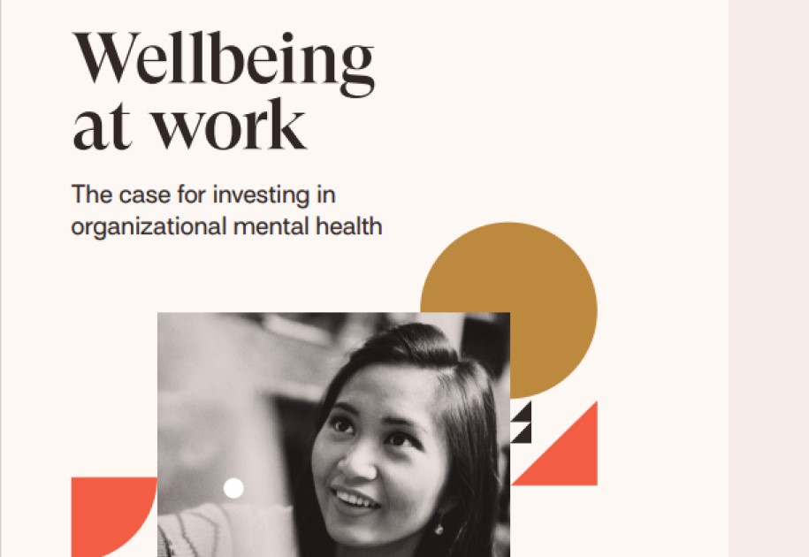 Wellbeing at work: The case for investing in organisational mental health 1