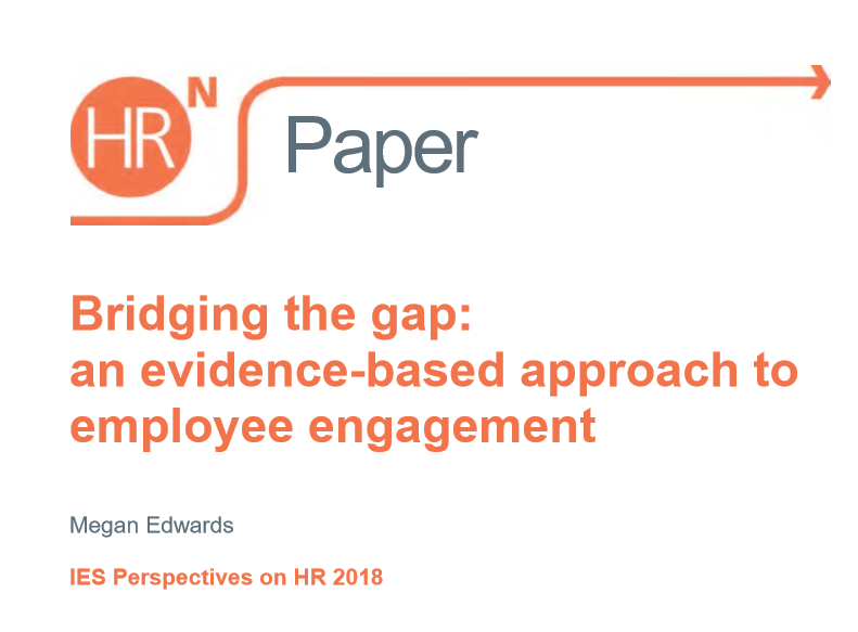 Report: Bridging the gap: an evidence-based approach to employee engagement 1