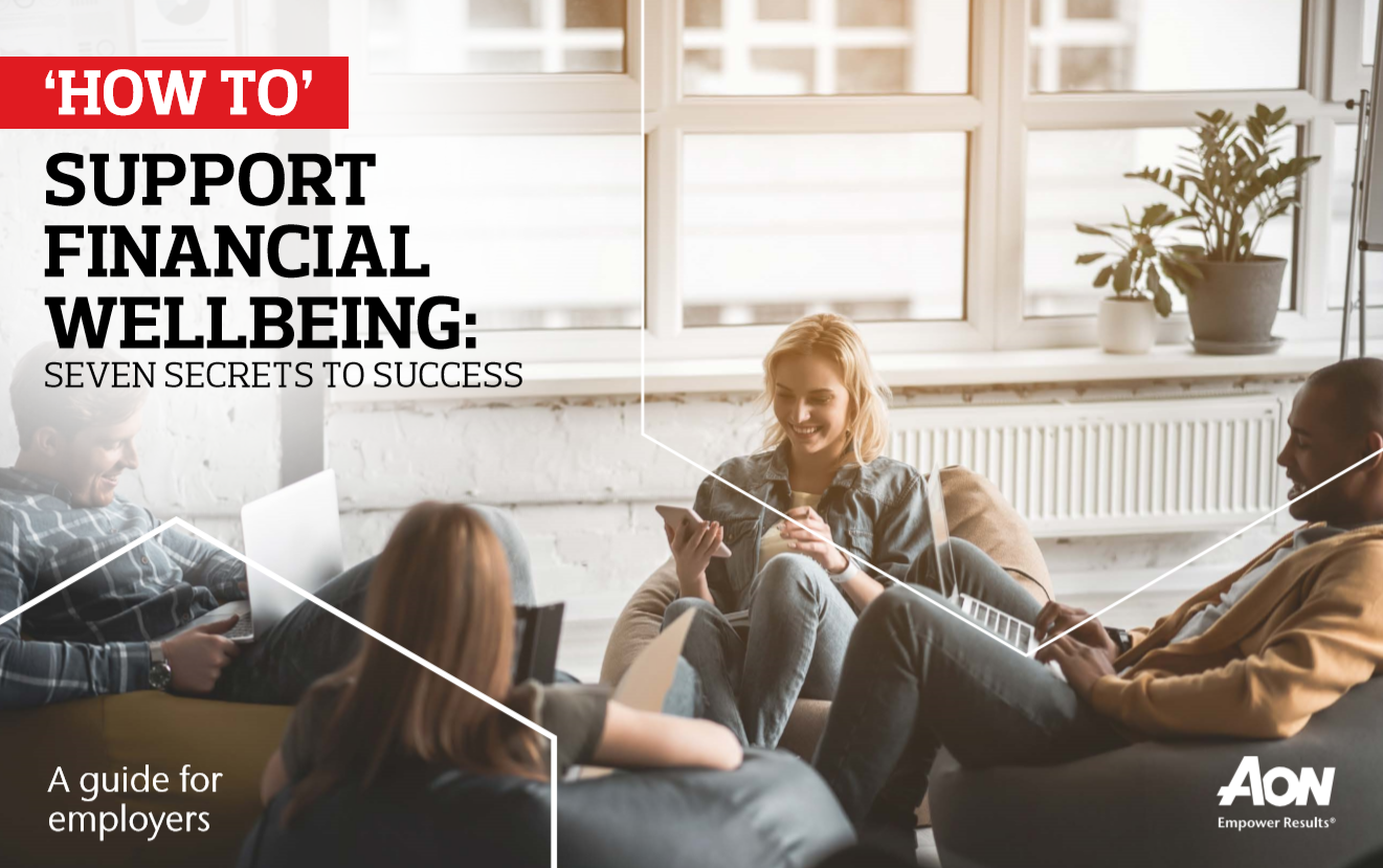 White paper: Supporting Financial Wellbeing: 7 Secrets to Success 1