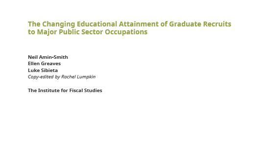 Graduate recruits in the public sector 1